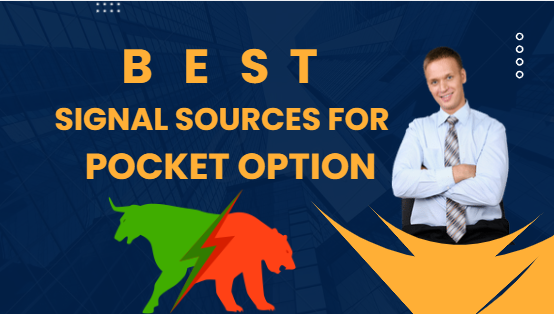 Best Signal Sources For Pocket Option