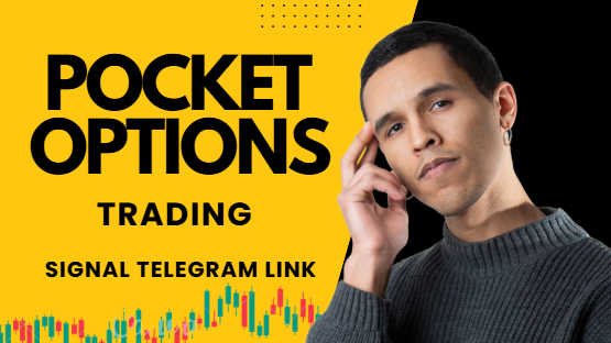 Pocket Options Trading Signal Telegram Link